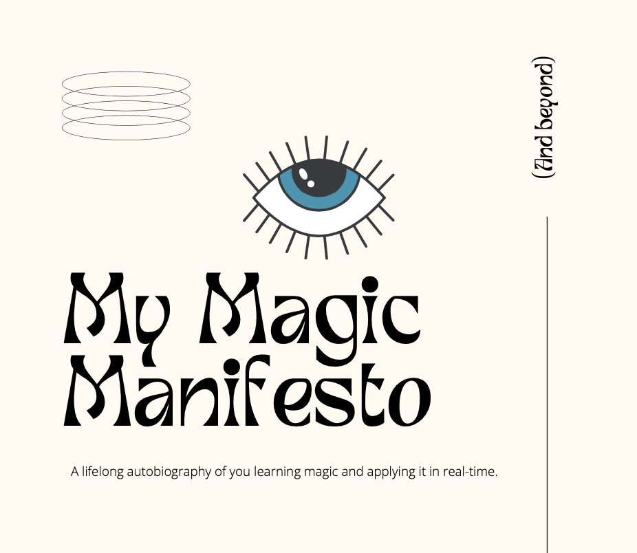 My Magic Manifesto